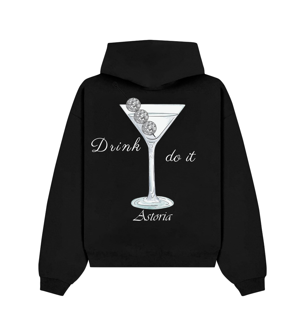 HOODIE DRINK DO IT